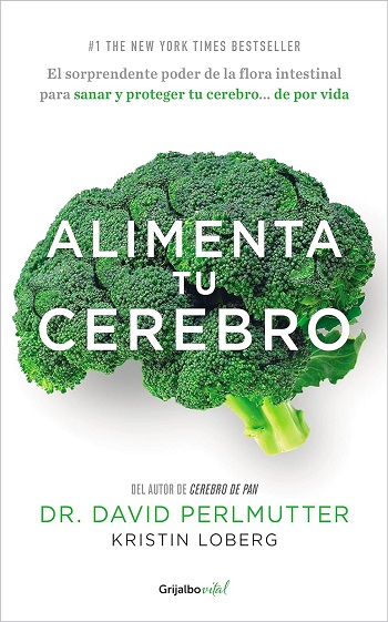 libro Alimenta tu cerebro: El sorprendente poder de la flora intestinal para sanar y proteger tu cerebro de David Perlmutter venezuela