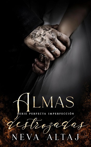 libro Almas Destrozadas: Mafia Romance 6 de Neva Altaj venezuela