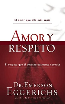 libro Amor y respeto de Dr. Emerson Eggerichs venezuela