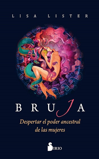 libro Bruja: Despertar el poder ancestral de las mujeres de Lisa Lister venezuela
