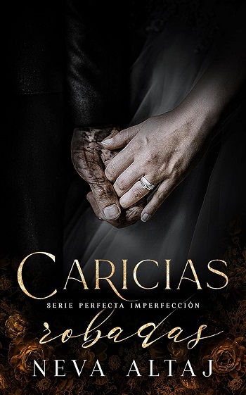 libro Caricias Robadas: Mafia Romance 5 de Neva Altaj venezuela