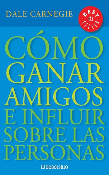 libro Cómo ganar amigos e influir sobre las personas de  DALE CARNEGIE venezuela