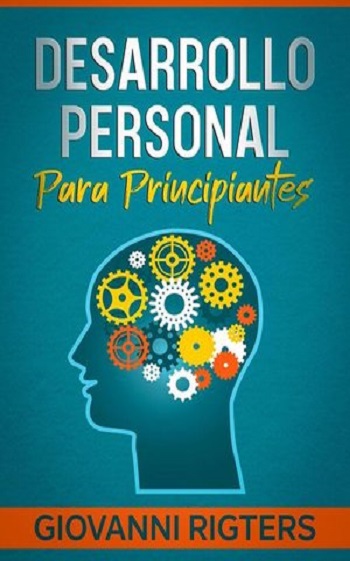 libro Desarrollo personal para principiantes de Giovanni Rigters venezuela