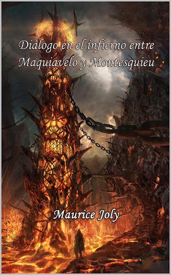 libro Diálogo en el infierno entre Maquiavelo y Montesquieu de Maurice Joly venezuela