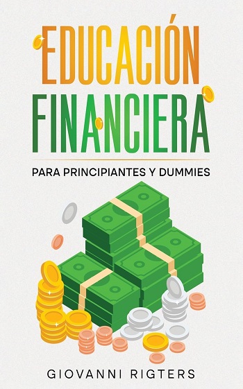 libro Educación Financiera para Principiantes y Dummies de Giovanni Rigters venezuela