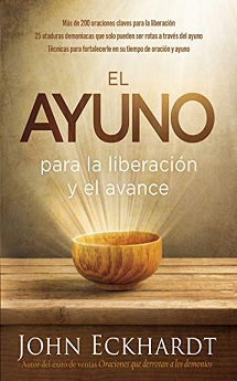 libro El ayuno para la liberación y el avance de John Eckhardt venezuela