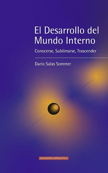 libro El Desarrollo del Mundo Interno : Conocerse, Sublimarse, Trascender  de Darío Salas Sommer venezuela