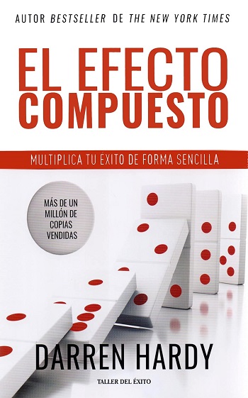 libro El Efecto compuest: Multiplica tu éxito de forma sencilla  de Darren Hardy venezuela