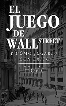 libro El Juego de Wall Street, y Cómo Jugarlo con Éxito de Hoyle venezuela