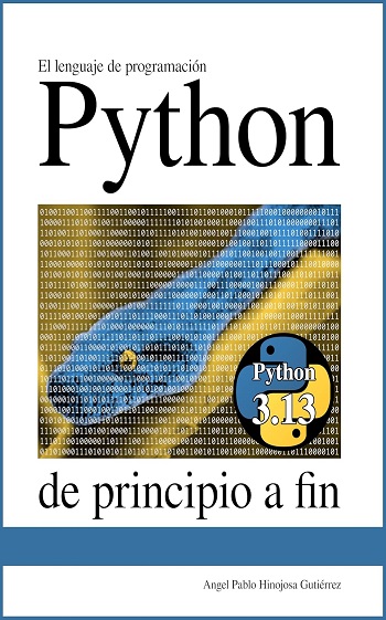 libro El lenguaje de programación Python de principio a fin de Angel Pablo Hinojosa Gutiérrez venezuela