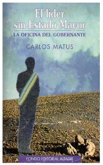 libro El lider sin estado mayor de Carlos Matus venezuela