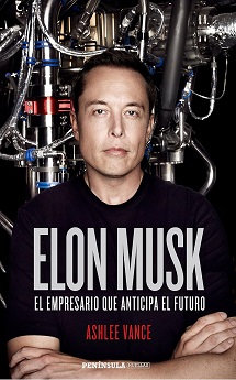 libro Elon Musk: El empresario que anticipa el futuro de Ashlee Vance venezuela