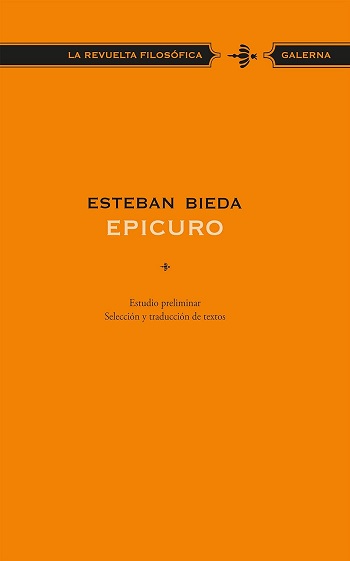libro Epicuro: La revuelta filosófica número 1 de Esteban Bieda  venezuela