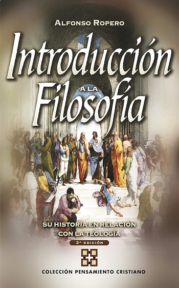 libro Introducción a la filosofía: Una perspectiva cristiana de Alfonso Ropero Berdoza venezuela
