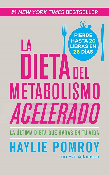 libro La dieta de metabolismo acelerado de Haylie Pomroy venezuela