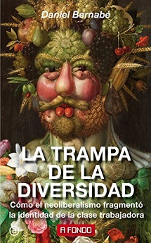 libro La trampa de la diversidad de Daniel Bernabé venezuela