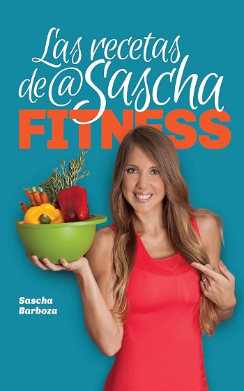 libro Las Recetas de Sascha Fitness de Sascha Barboza venezuela