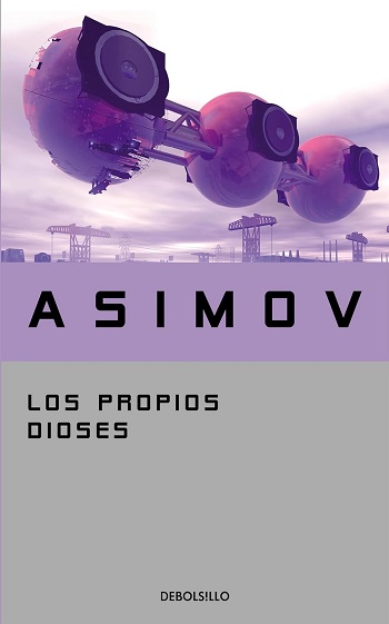 libro Los propios dioses de Isaac Asimov venezuela