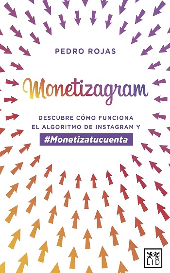 libro Monetizagram de Pedro Rojas venezuela