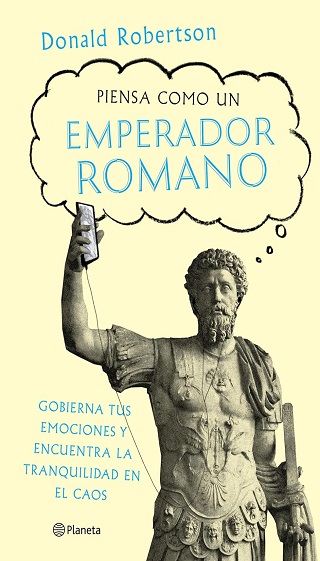 libro Piensa como un emperador romano de Donald Robertson venezuela