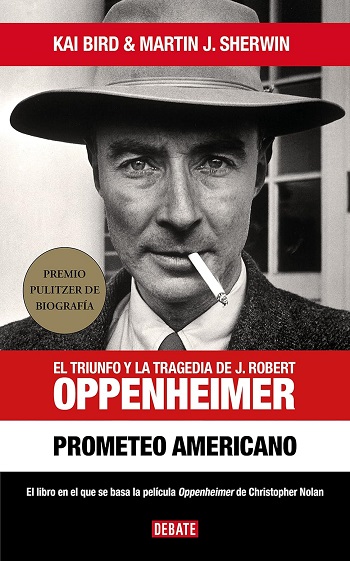 libro Prometeo americano: El triunfo y la tragedia de J Robert Oppenheimer de Kai Bird venezuela
