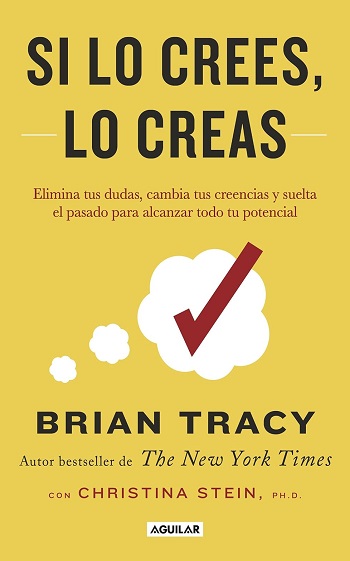 libro Si lo crees, lo creas de Brian Tracy  venezuela