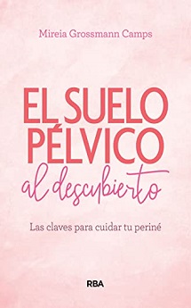 libro Suelo pélvico al descubierto de Elizabeth Blackburn venezuela