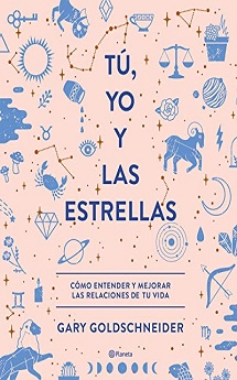 libro Tú, yo y las estrellas de Gary Goldschneider venezuela